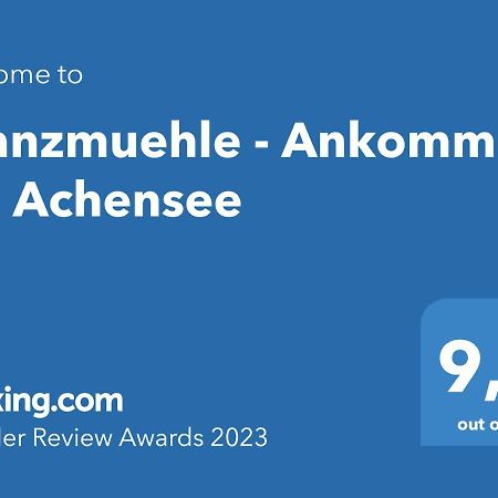 Kranzmuehle - Ankommen Am Achensee Ахенкирьх Экстерьер фото
